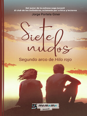 cover image of Siete nudos Segundo arco de Hilo rojo